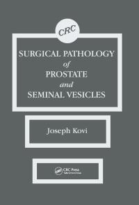 表紙画像: Surgical Pathology of Prostate & Seminal Vesicles 1st edition 9780849348044