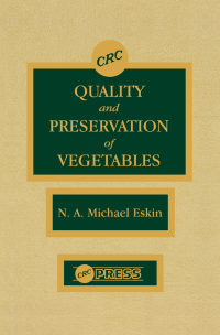 表紙画像: Quality and Preservation of Vegetables 1st edition 9780849355608