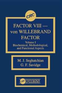 Cover image: Factor VIII - von WIllebrand Factor, Volume I 1st edition 9780849368288