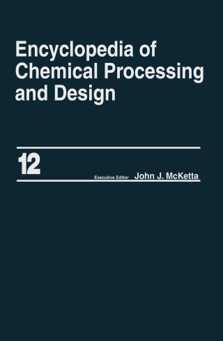 Imagen de portada: Encyclopedia of Chemical Processing and Design 1st edition 9780824724627