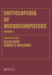 Cover image: Encyclopedia of Microcomputers 1st edition 9780824727000