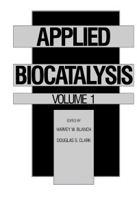 Cover image: Applied Biocatalysis 1st edition 9780824785338