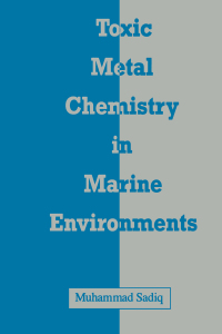 Imagen de portada: Toxic Metal Chemistry in Marine Environments 1st edition 9780824786472