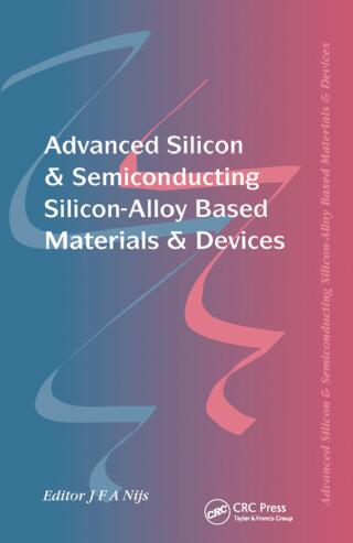 Cover image: Advanced Silicon & Semiconducting Silicon-Alloy Based Materials & Devices 1st edition 9780367402174