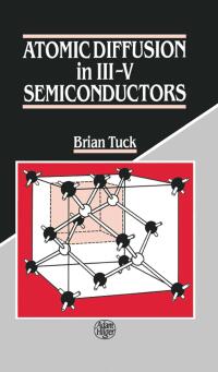 Cover image: Atomic Diffusion in III-V Semiconductors 1st edition 9780852743515