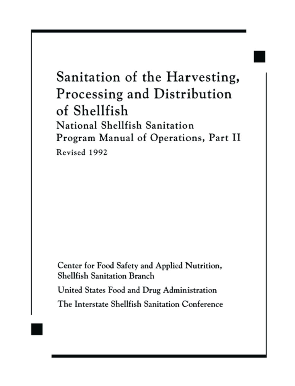 Sanitation of the Harvesting, Processing, and Distribution of Shellfish 1st Edition