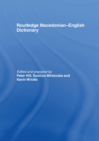 Imagen de portada: The Routledge Macedonian-English Dictionary 1st edition 9780415160469