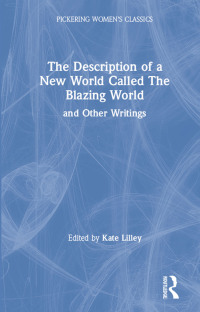 Imagen de portada: New Blazing World and Other Writings 1st edition 9781851960248