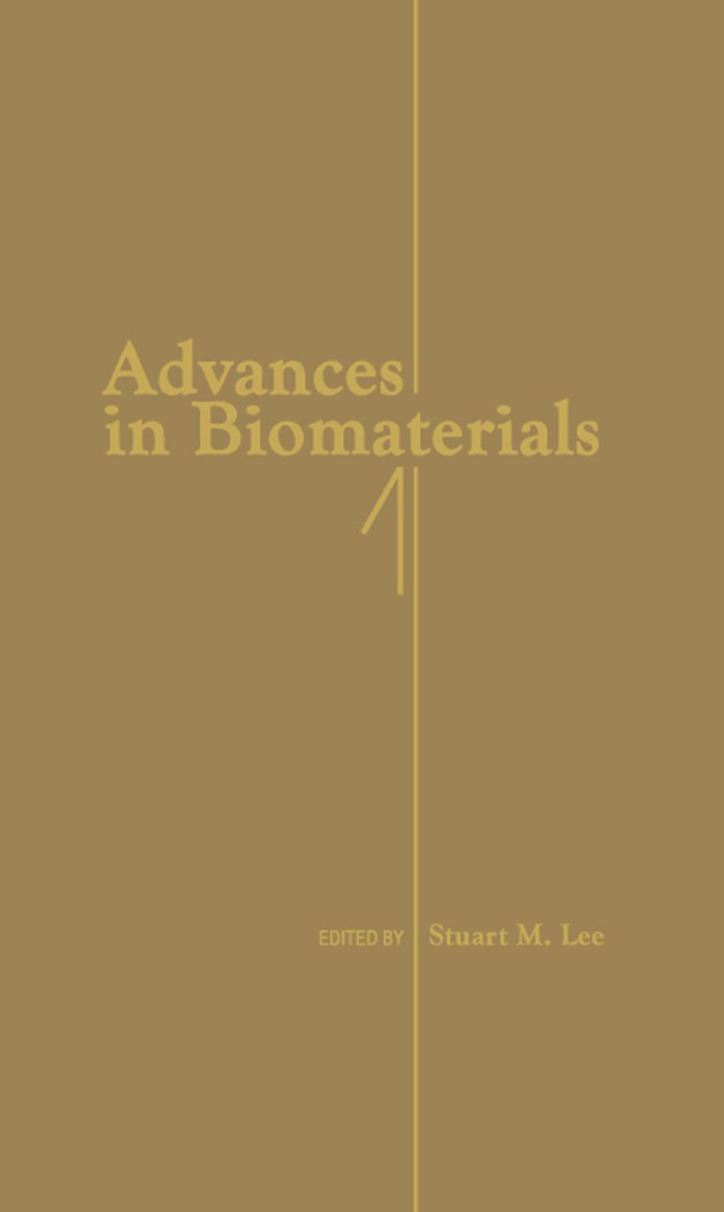 Advances in Biomaterials 1st Edition
