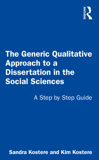 Cover image: The Generic Qualitative Approach to a Dissertation in the Social Sciences 1st edition 9781032050225