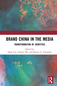 Cover image: Brand China in the Media 1st edition 9781032089973