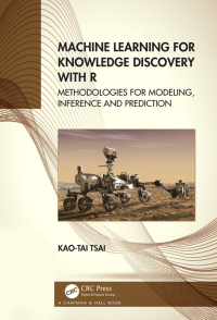 Titelbild: Machine Learning for Knowledge Discovery with R 1st edition 9781032071596