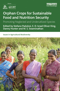 Cover image: Orphan Crops for Sustainable Food and Nutrition Security 1st edition 9780367902827