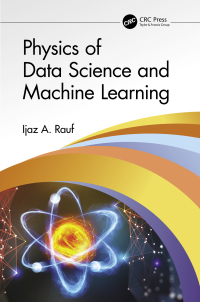 Imagen de portada: Physics of Data Science and Machine Learning 1st edition 9781032074016