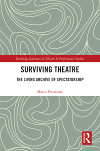 Immagine di copertina: Surviving Theatre 1st edition 9780367407889