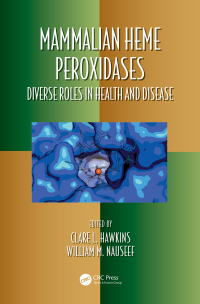 Cover image: Mammalian Heme Peroxidases 1st edition 9781032079646