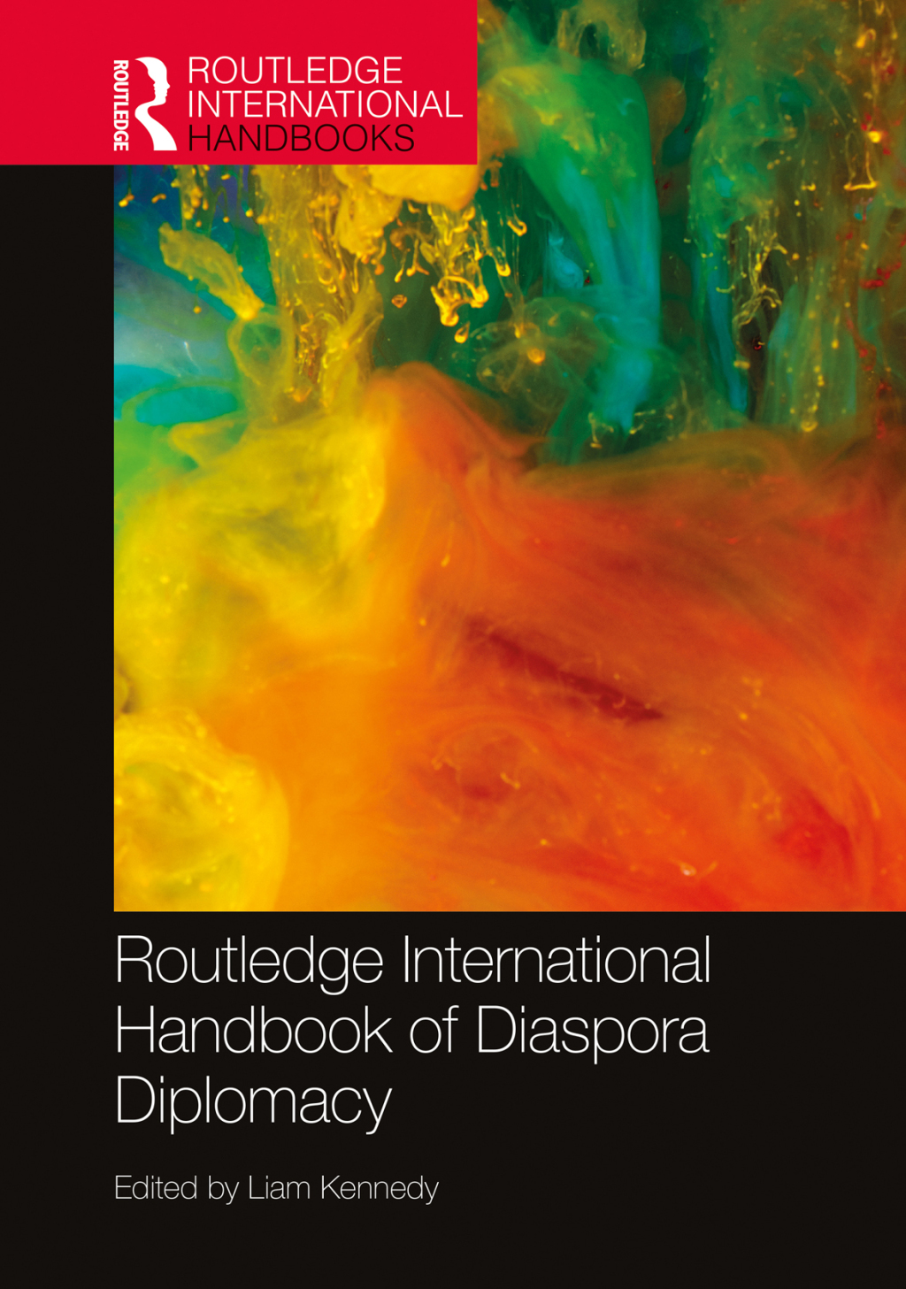 Routledge International Handbook of Diaspora Diplomacy 1st Edition