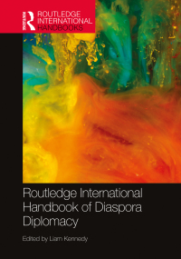 表紙画像: Routledge International Handbook of Diaspora Diplomacy 1st edition 9780367468439