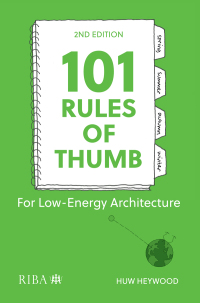Titelbild: 101 Rules of Thumb for Low-Energy Architecture 2nd edition 9781859469910