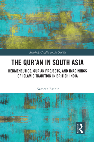 Cover image: The Qur'an in South Asia 1st edition 9781032027890