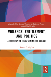 Cover image: Violence, Entitlement, and Politics 1st edition 9781032076638