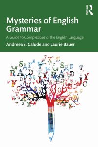 表紙画像: Mysteries of English Grammar 1st edition 9780367710248