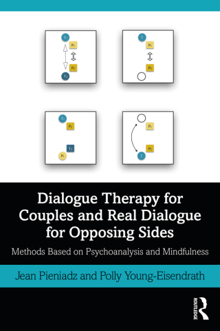 Cover image: Dialogue Therapy for Couples and Real Dialogue for Opposing Sides 1st edition 9781032040752