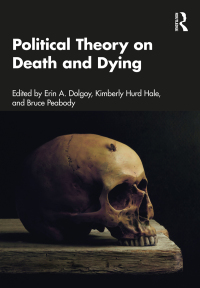 Imagen de portada: Political Theory on Death and Dying 1st edition 9780367437381