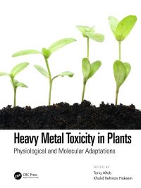 Cover image: Heavy Metal Toxicity in Plants 1st edition 9780367725075