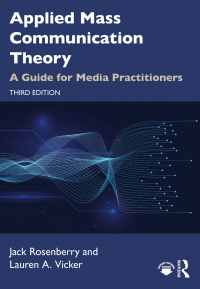 Cover image: Applied Mass Communication Theory 3rd edition 9780367630362