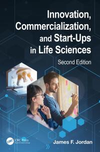Cover image: Innovation, Commercialization, and Start-Ups in Life Sciences 2nd edition 9780367533045