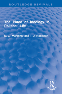 表紙画像: The Place of Ideology in Political Life 1st edition 9781032063119
