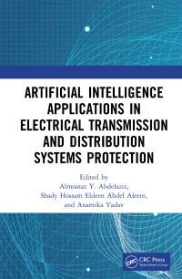 Titelbild: Artificial Intelligence Applications in Electrical Transmission and Distribution Systems Protection 1st edition 9780367552343