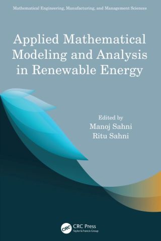 Cover image: Applied Mathematical Modeling and Analysis in Renewable Energy 1st edition 9780367746988