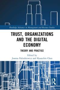 Cover image: Trust, Organizations and the Digital Economy 1st edition 9780367762186