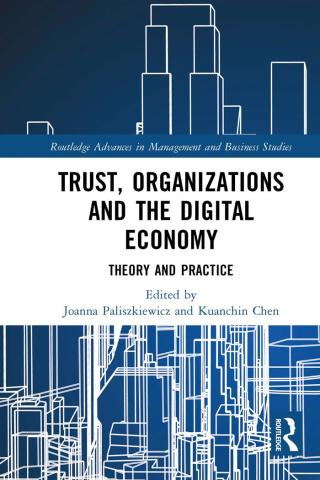 表紙画像: Trust, Organizations and the Digital Economy 1st edition 9780367762186