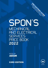 صورة الغلاف: Spon's Mechanical and Electrical Services Price Book 2022 53rd edition 9781032052267