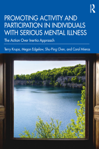 Omslagafbeelding: Promoting Activity and Participation in Individuals with Serious Mental Illness 1st edition 9780367629021