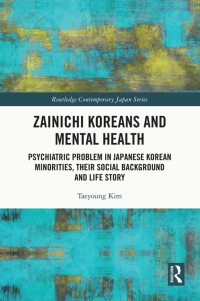 Cover image: Zainichi Koreans and Mental Health 1st edition 9781032010823
