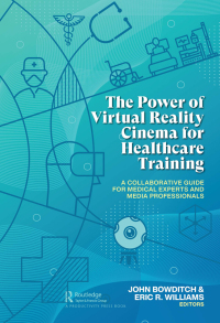 Imagen de portada: The Power of Virtual Reality Cinema for Healthcare Training 1st edition 9780367768225