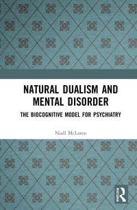 Immagine di copertina: Natural Dualism and Mental Disorder 1st edition 9781032025322