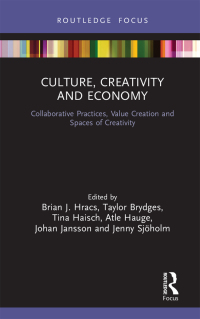 صورة الغلاف: Culture, Creativity and Economy 1st edition 9781032053301