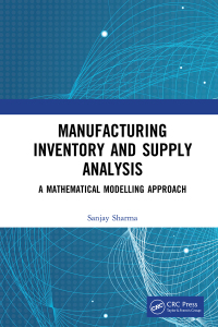 Titelbild: Manufacturing Inventory and Supply Analysis 1st edition 9781032081700