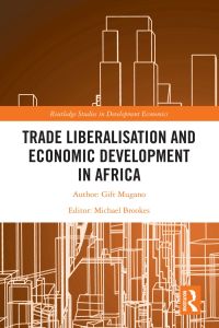 Imagen de portada: Trade Liberalisation and Economic Development in Africa 1st edition 9780367749088