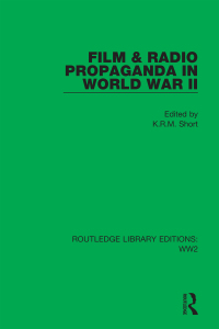 صورة الغلاف: Film & Radio Propaganda in World War II 1st edition 9781032077116