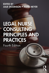 Cover image: Legal Nurse Consulting Principles and Practices 4th edition 9780367246402