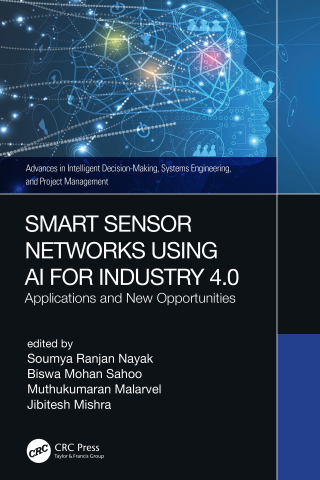 Omslagafbeelding: Smart Sensor Networks Using AI for Industry 4.0 1st edition 9780367702120