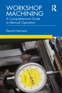 Cover image: Workshop Machining 1st edition 9780367278403