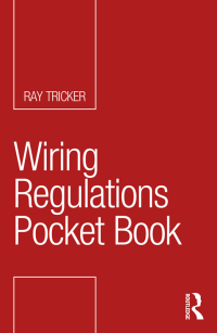 Imagen de portada: Wiring Regulations Pocket Book 1st edition 9780367760090