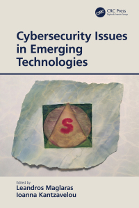 صورة الغلاف: Cybersecurity Issues in Emerging Technologies 1st edition 9780367626174